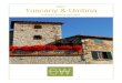 Tuscany & Umbria - Country Walkers · Heart of Italy.” Your home for the next four nights—an elegant, centrally located 16th-century property—is in Spello, a walled Roman and