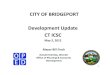 CITY OF BRIDGEPORT Development Update CT ICSC · Bridgeport Holiday Inn ‐ $10 M dollar renovation included new front and rear entry ways, the BLUE MARTINI lounge, and renovation
