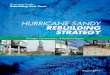 HURRICANE SANDY REBUILDING STRATEGY · 2016. 10. 21. · Last October, Hurricane Sandy struck the East Coast with incredible power and fury, wreaking havoc in communities across the
