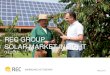 REC GROUP SOLAR MARKET INSIGHT · 2017. 6. 26. · o Support as EPC partner for large tenders •With REC Solutions, REC is well placed to address the growing market for tenders globally
