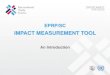 IMPACT MEASUREMENT TOOL - International Trade Centre · 2 Outline Export-led Poverty Reduction Programme (EPRP) EPRP/ITC tools Impact Measurement Tool surveys Household questionnaires