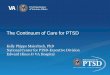 The Continuum of Care for PTSD · PTSD Consultation Program • Dr. Elissa McCarthy is a consultant specializing in questions related to assessment and treatment, including: Cognitive