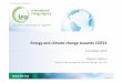Energy and climate ch dhange towards COP21eneken.ieej.or.jp/data/6328.pdf · 1. Peak in emissions: IEA strategy to raise climate ambition Global energy‐related GHG emissions Savings