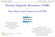 Nuclear Magnetic Resonance (NMR)the-dielectric-society.org/.../Bohmer_Tutorial_Pisa_BDS2016_09_11.pdf · Nuclear Magnetic Resonance (NMR) − Some Basics andComparison with BDS Roland
