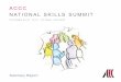 ACCC NA TIONAL SKILLS SUMMIT · 2020. 3. 6. · ACCC NATIONAL SKILLS SUMMIT OCTOBER 20-21, 2013 - OTTAWA, ONTARIO Summary Report Background The National Skills Summit, organized by