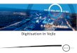 Digitisation in Vejle · A Smart City. The proces. IT-security Digital Leaders and employees Digital Citizens Digital resiliens i Vejle Vejle –100 Resilient Cities: Digital resiliency