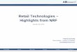 Retail Technologies – Highlights from NRF… · 2014. 2. 3. · Omni-channel Sales Inventory Look-up Online Sales Employee Devices Multiple Options Mobile POS Reduced Lines Influence