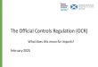 The Official Controls Regulation (OCR) · OCR Chapter on ‘Entry into the Union’ •Plant Sampling rates •IMSOC information systems •Certificates •Border Control Post criteria