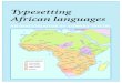 Typesetting African languages - Conradiator · Typesetting African Languages by Conrad Taylor This investigation, experiments and report were originally inspired and prompted by the