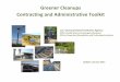 Greener Cleanups Contracting and Administrative Toolkit€¦ · The U.S. Environmental Protection Agency (EPA) Office of Superfund Remediation and Technology Innovation (OSRTI) offers