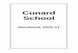 Cunard School Handbook - west-dunbarton.gov.uk · Our Partnerships We share a campus with Whitecrook Primary School, a mainstream primary school. Over the last few years Whitecrook