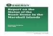 Report on the Status of the Runit Dome in the Marshall Islands · Report on the Status of the Runit Dome in the Marshall Islands | Page 1 I. Legislative Language Section 364 of Public
