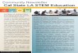 Community Newsletter Cal State LA STEM Education...groups–namely African-Americans, Hispanics and Native Americans– continue to be underrepresented in STEM fields. While underrepresented