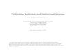 Professions, Politicians, and Institutional Reforms€¦ · Professions, Politicians, and Institutional Reforms Abstract Organized professions are invariably portrayed by economists