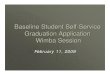 Baseline Student Self-Service Graduation Application Wimba ... · Baseline Student Self-Service Graduation Application Graduation Application Wimba Session February 11, 2009