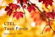 LTEL Task Force - Riverside County Office of Education · January 26, 2018 LTEL Task Force meetings are 1:00-3:15. April 27, 2018 B.E.S.T. Committee meets after May 25, 2018 PELD