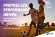 PURPOSE LED, PERFORMANCE DRIVEN. - DSM · NUTRITION & HEALTH. • contribute to adequate macronutrients and micronutrients (i.e. vitamins, minerals, fatty acids) • fight malnutrition