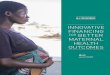 INNOVATIVE FINANCING BETTER MATERNAL HEALTH OUTCOMES · 2020. 1. 22. · 3 Closing the financing gap to meet Sustainable Development Goals (SDGs) for maternal health In 2015, the