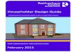 Rotherham · 2014. 2. 21. · development.management@rotherham.gov.uk ... serving habitable rooms such as kitchens, living rooms and bedrooms should be sited so that they do not directly