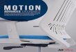 MOTION - All Office · 2018. 5. 21. · Adjustable lumbar support Height adjustable arms Upholstered sliding seat Self-adjusting Synchro mechanism Gas height adjustment Nylon base