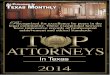 OCTOBER 2014 As PUBLISHED IN TEXAS MONTHLY mocognized …€¦ · TEXAS MONTHLY mocognized for excellence by peers in the legal community. These exceptional lawyers have impressive