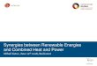 Synergies between Renewable Energies and …2020/06/08  · Synergies between Renewable Energies and Combined Heat and Power | 12.06.2018 | Mihail Ketov Costs of Renewables on Downward