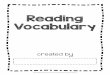 Reading Vocabulary - The Curriculum Corner · Reading . Vocabulary . created by . The word is: analyze. This word means: (in my own words) Here is a picture that helps me remember