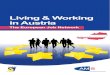 Living & Working in Austria - Landesverwaltung · 2020. 8. 11. · Austria is bordered by Switzerland, Liechtenstein, Germany, the Czech Republic, Slovakia, Hungary, Slovenia and