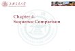 Chapter 4. Sequence Comparison - SJTUcgm.sjtu.edu.cn/.../omics/week-3-sequence_comparison.pdf · 2019. 3. 12. · Sequence Comparison 1. Contents 1. Sequence comparison 2. Sequence