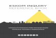 ESKOM INQUIRY · 2018. 3. 30. · - specifically coal, which is used to generate the bulk of Eskom’s power. It is here that the most blatant acts of corruption appear to have been