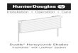 Installation Operation Care - Hunter Douglas · Lower the bottom rail and snap the rail clips onto the side track clips. Adjust the rail clip positioning on the bottom rail to align