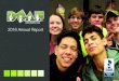 2016 Annual Report - DEAF, Inc · DEAF, Inc. partnered with a premier oral deaf school to help educate its students and parents about sign language and the deaf community. DEAF, Inc