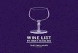 WINE LISTWINE LIST You’re holding in your hands the first wine list ever curated in its entirety by one of the world’s most acclaimed wine critics, James Suckling, CEO/ Editor