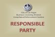 City of Las Vegas Business Licensing Division Compliance ... · Las Vegas Municipal Code 6.50.020 "Key employee" means an employee designated by a business licensee to oversee the