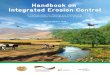 Handbook on Integrated Erosion Control · 4 Handbook on Integrated Erosion Control Acknowledgements This Handbook represents the capitalization of knowledge and experiences gained