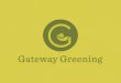 PowerPoint Presentationstlouisgreenchallenge.com/images/Gateway_Greening_041013.pdf · gateway greening . what issues address through of community gardening . urban reuse » 8,000
