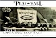 April 1-8 · 3 play ball sports memorabilia - Opening Day - 2013 - Part To 021 • 1939 YANKEE STADIUM WORLD SERIES PROGRAM & TICKET STUBS The following items originate from the estate