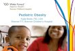 Pediatric Obesity - EventRebels · 2014. 6. 3. · Skelton, Academic Peds 2009 Skinner & Skelton, JAMA Peds 2014 0.00% 1.00% 2.00% 3.00% 4.00% 5.00% 6.00% 1980 1994 1990 2002 2004