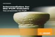 Intermediates for the PUR Industry · 3 The key to producing high-end polyurethanes BASF has a globally unique portfolio of chemical intermediates for the manufacture of outstandingly
