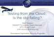 Testing from the Cloud: Is the sky falling? - OWASP · 2020. 1. 17. · an online training environment for hands-on learning about app sec a collection of web app sec testing tools