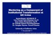 Mentoring as a Component of Institutional Transformation ... · URM Males Non Hispanic White Males. URM: under represented minority African American, American Indian, Latino/a. 120,