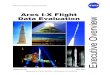 Ares I-X Flight Executive Overview - NASA _ Ares I-X... · 2013. 5. 1. · Ares I-X Flight Test Overview The Ares I-X was launched on October 28, 2009 from the Kennedy Space Center