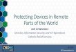 Protecting Devices in Remote Parts of the World€¦ · Prateek Srivastava •EUC Administrator •India Blessing Mataire •EUC Administrator •Zimbabwe Global Objectives •Windows