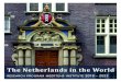 The Netherlands in the World€¦ · the world – this is what the Meertens Institute intends to contribute to interna - tional academia. Researchers from the Meertens Institute