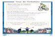 Tour de Yorkshire - Amazon Web Services · in 2015. In 2014, part of the famous Tour de France race took place through the streets of Yorkshire. This was an incredibly popular event