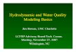 Hydrodynamic and Water Quality Modeling Basicsjdbowen/LCFR/modeling_updates/...Hydrodynamic and Water Quality Modeling Basics Jim Bowen, UNC Charlotte LCFRP Advisory Board/Tech. Comm