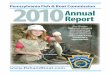 Pennsylvania Fish & Boat Commission 2010 Report Annual · 206 Deputy WCOs are the face of the agency, enforcing fishing and boating laws and regulations, providing outreach and assistance