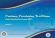 Customs, Courtesies, Traditions 87 Training Program/Auxiliary Basic... · UNCLAS | AUP 101 – BIC | Lesson 8: Customs, Courtesies, Traditions | AUP 12/1/2012 2. I am a Coast Guardsman