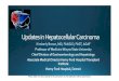 Updates in Hepatocellular Carcinoma - Michigan Cancer · 2019. 11. 5. · Updates in Hepatocellular Carcinoma These slides are the property of the presenter. Do not duplicate without