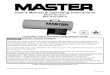 User’s Manual & Operating Instructions - Master heaters · Propane forced air heaters are primarily intended for use for temporary heating of buildings under construction, alteration